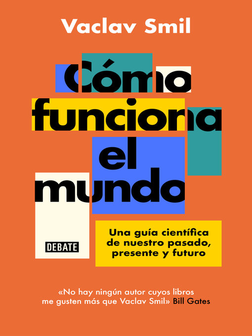 Title details for Cómo funciona el mundo by Vaclav Smil - Wait list